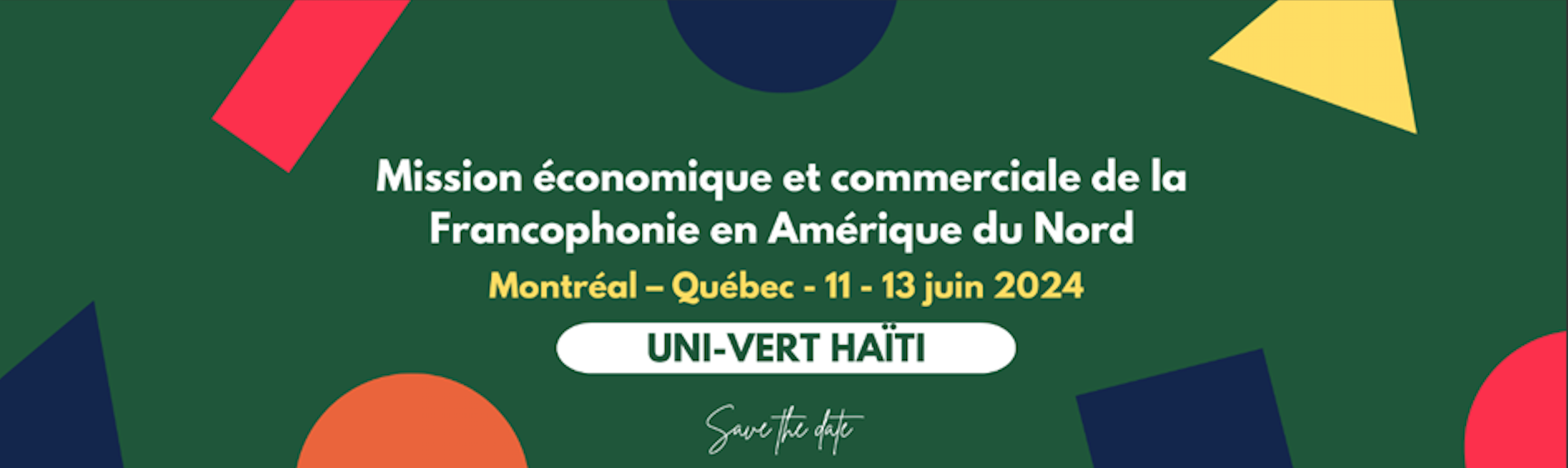 Participation de Uni-Vert Haïti à la mission économique et commerciale de la Francophonie à  Montréal-Québec